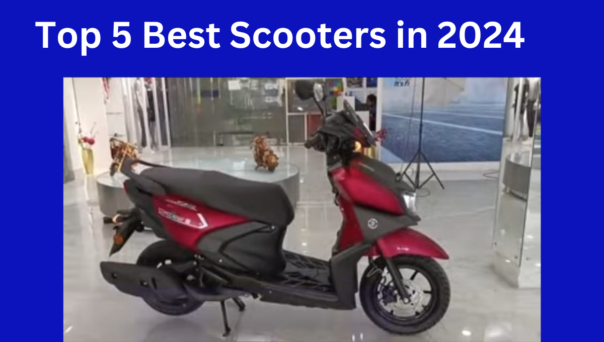 Top 5 Best Scooters in 2024