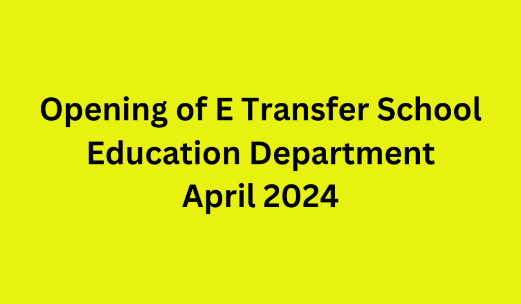 Start of E-Transfer Round for Promoted Teachers